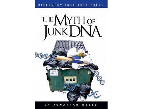 Livro The Myth of Junk DNA de Dr Jonathan Wells PhD (Inglês)