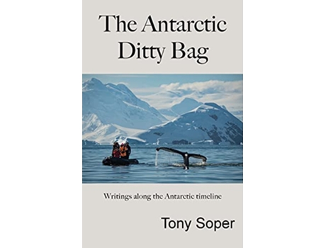 Livro The Antarctic Ditty Bag de Tony Soper (Inglês)