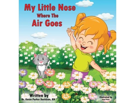 Livro My Little Nose Where the Air Goes de Parker Davidson, Rn et al. (Inglês)