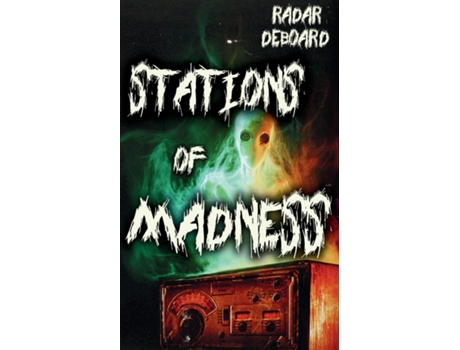 Livro Stations of Madness de Radar DeBoard (Inglês)