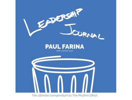 Livro Leadership Journal The ultimate compendium to The Rhythm Effect de Paul Farina (Inglês)