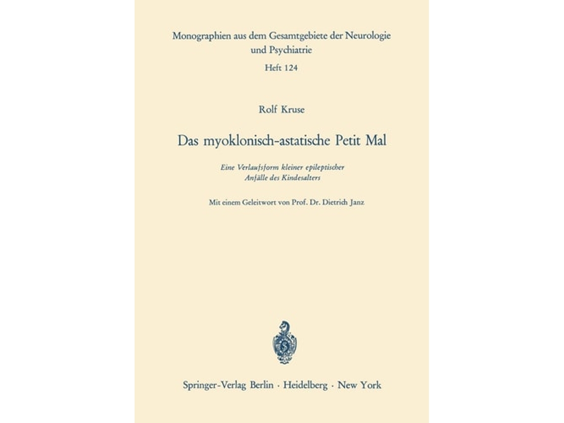 Livro Das Myoklonisch-astatische Petit Mal De R Kruse (alemão)