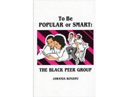 Livro to be popular or smart de dr. jawanza kunjufu (inglês)