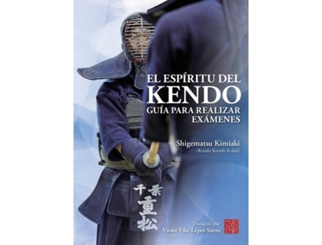 Livro El Espíritu del Kendo de Kimiaki Shigematsu (Espanhol)