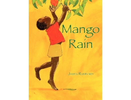 Livro Mango Rain de James Rumford (Inglês)