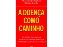Livro Doença Como Caminho de Rüdiger Dahlke (Português)