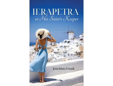 Livro Ierapetra, or His Sisters Keeper de Joachim Frank (Inglês - Capa Dura)