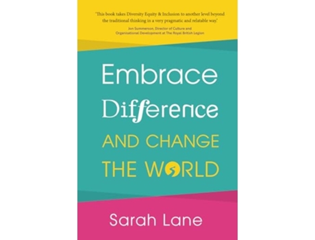 Livro Embrace Difference and Change the World de Sarah Lane (Inglês)