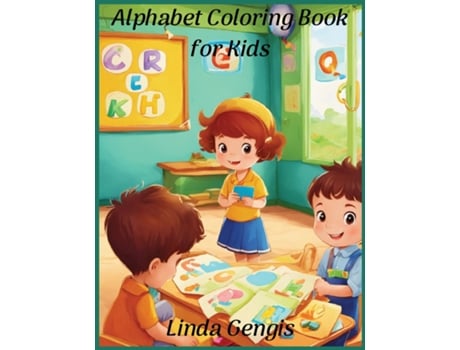 Livro Alphabet Coloring Book for Kids Creative Learning with Letters and Pictures de Linda Gengis (Inglês)