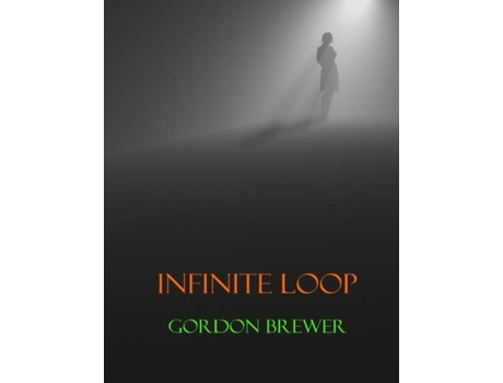 Livro Infinite Loop de Gordon Brewer (Inglês)