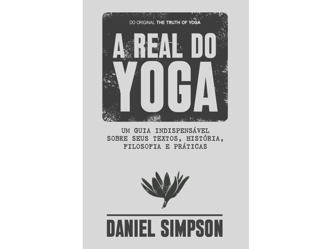 Livro A Real Do Yoga De Daniel Simpson (português Do Brasil)
