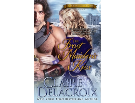 Livro The Frost Maidens Kiss A Medieval Scottish Romance De Claire Delacroix (inglês)