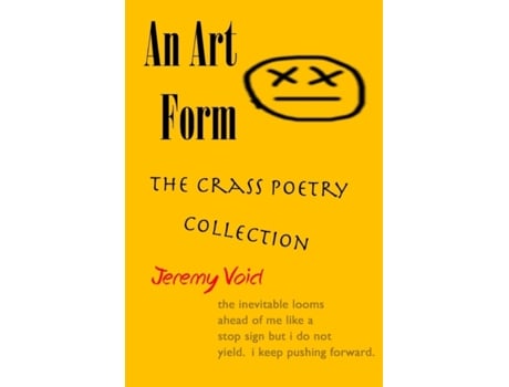 Livro An Art Form: The Crass Poetry Collection Jeremy Void (Inglês)