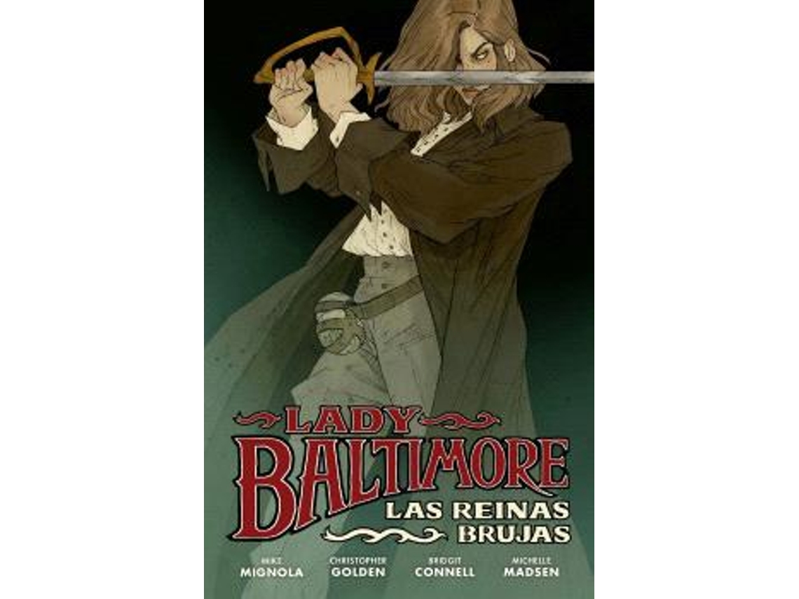 Livro Lady Baltimore 1 Las Reinas Brujas de Mignola e Mike