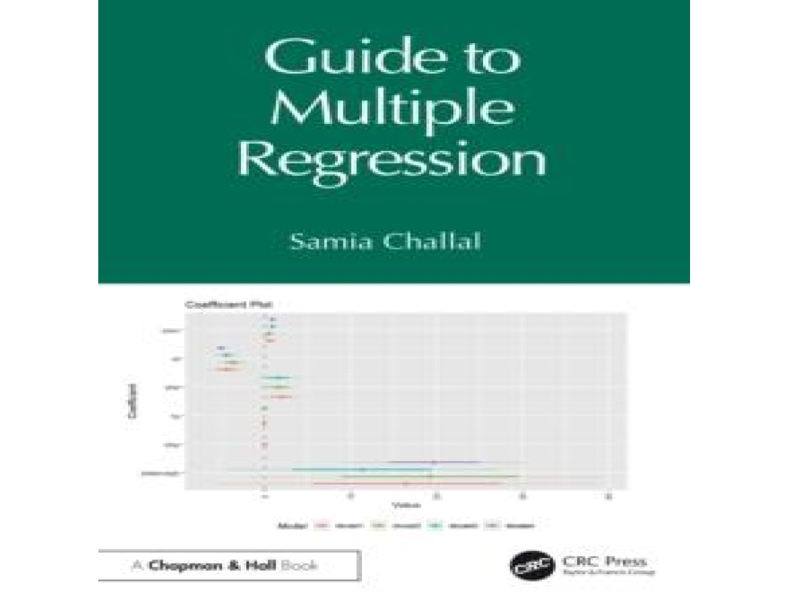 Livro Guide to Multiple Regression de Samia Challal (Inglês)