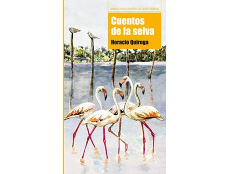 Livro Cuentos De La Selva de Horacio Quiroga