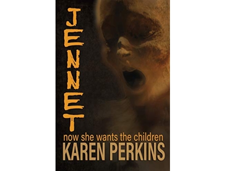 Livro Jennet now she wants the children Ghosts of ThoresCross de Karen Perkins (Inglês)