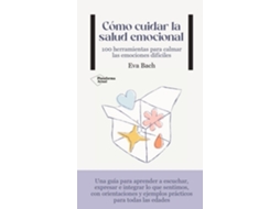 Livro Cómo Cuidar La Salud Emocional de Bach e Eva