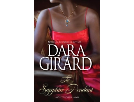 Livro The Sapphire Pendant De Dara Girard (inglês)