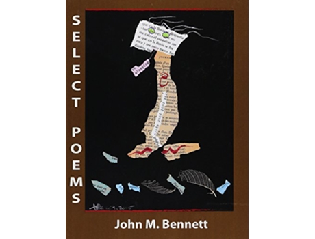 Livro SELECT POEMS de John M Bennett (Inglês)