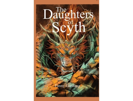 Livro The Daughters of Scyth de Fanny Garstang (Inglês)