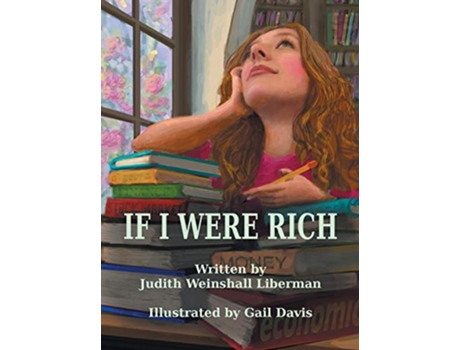 Livro If I Were Rich de Judith Weinshall Liberman (Inglês - Capa Dura)