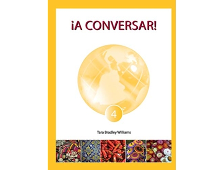 Livro ¡A Conversar Level 4 Student Workbook de Tara Bradley Williams (Inglês)