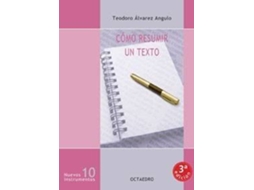 Livro Cómo Resumir Un Texto de Teodoro Álvarez Angulo (Espanhol)