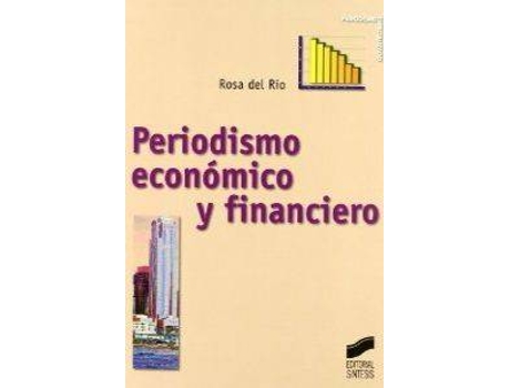 Livro Periodismo Económico Y Financiero de Rosa Del Río Cabrerizo (Espanhol)