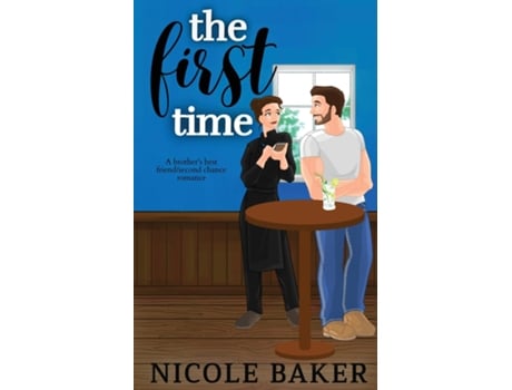 Livro The First Time de Nicole Baker (Inglês)