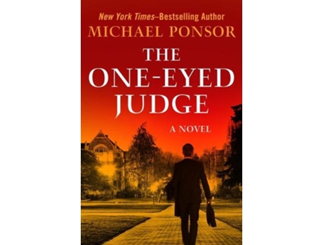 Livro the one-eyed judge de michael ponsor (inglês)