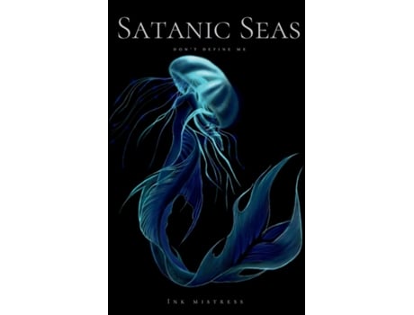 Livro SATANIC SEAS de Ink Mistress (Inglês)