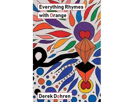 Livro Everything Rhymes With Orange De Derek Dohren (inglês)