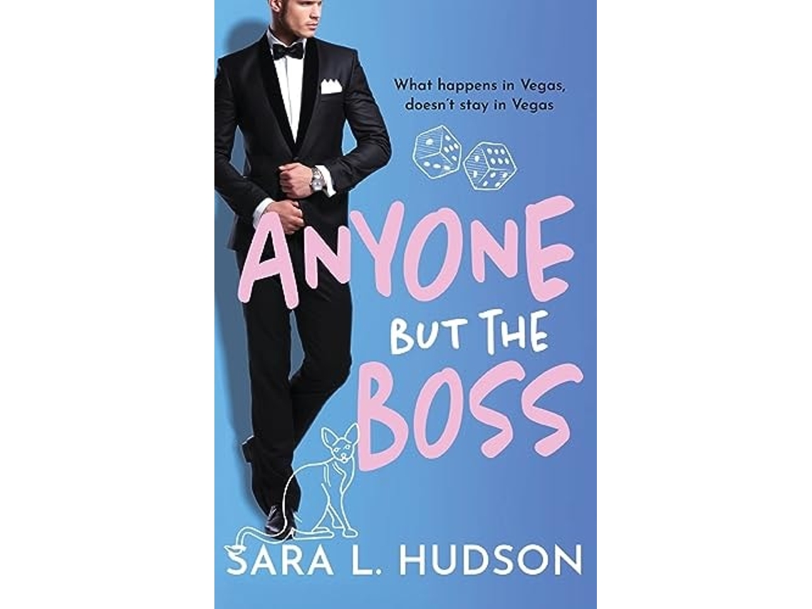 Livro Anyone But The Boss de Sara L Hudson (Inglês - Capa Dura)