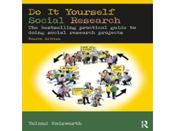 Livro Do It Yourself Social Research The bestselling practical guide to doing social research projects de Yoland Wadsworth (Inglês)