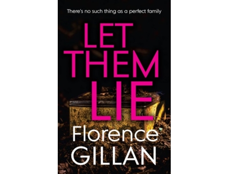 Livro Let Them Lie De Florence Gillan (inglês)