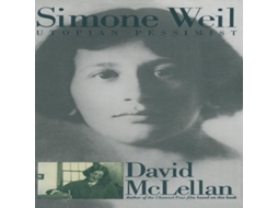 Livro Simone Weil Utopian Pessimist de David McLellan (Inglês)