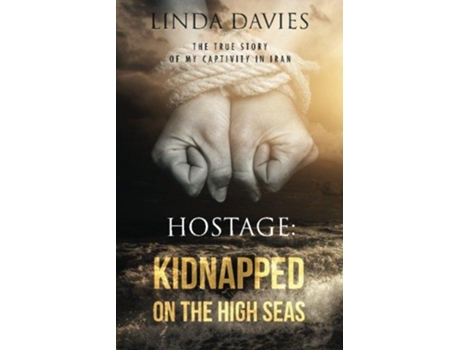 Livro Hostage Kidnapped on the High Seas de Linda Davies (Inglês)