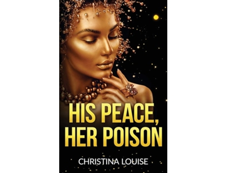 Livro His Peace Her Poison De Christina Louise (inglês)