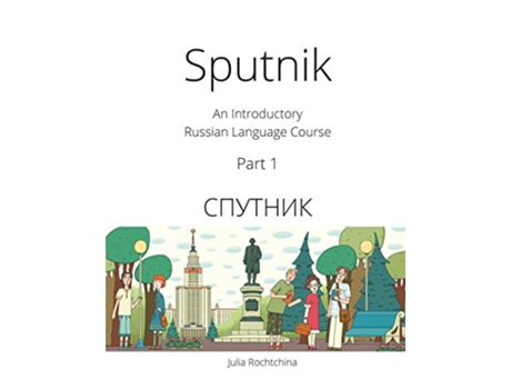 Livro Sputnik An Introductory Russian Language Course Part I de Dr Julia Rochtchina (Inglês)