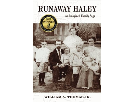 Livro Runaway Haley An Imagined Family Saga de William A Thomas Jr (Inglês)