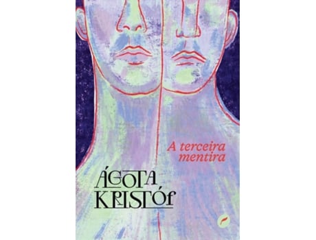Livro A Terceira Mentira De Agota Kristof (português)