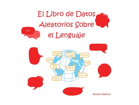 Livro El libro de datos aleatorios sobre el lenguaje de Pauline Malkoun (Inglês)