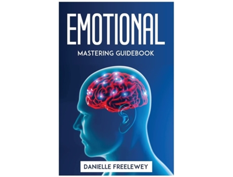 Livro Emotional Mastering Guidebook De Danielle Freelewey (inglês)