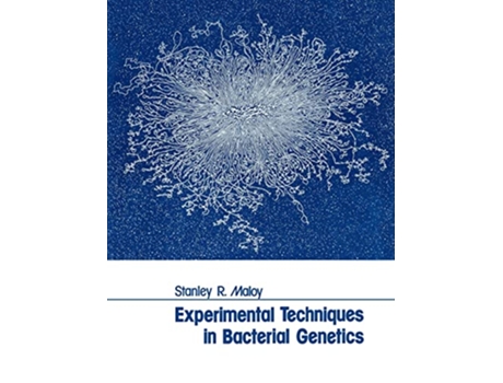 Livro Experimental Techniques in Bacterial Genetics Series of Books in Biology de Stanley R Maloy (Inglês)