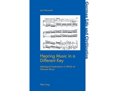 Livro Hearing Music In A Different Key De Jost Hermand (inglês)