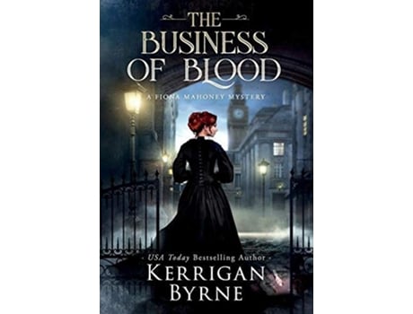 Livro The Business of Blood 1 A Fiona Mahoney Mystery de Kerrigan Byrne (Inglês - Capa Dura)