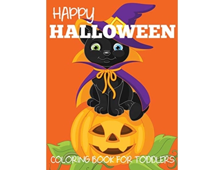 Livro Happy Halloween Coloring Book for Toddlers Halloween Books for Kids de Blue Wave Press (Inglês)
