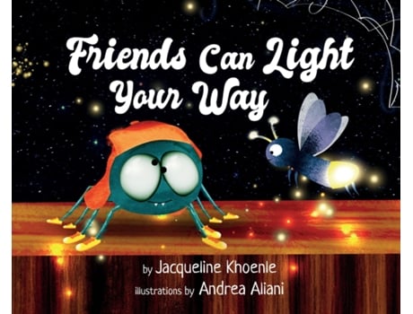 Livro Friends Can Light Your Way de Jacqueline Lee Khoenle (Inglês)