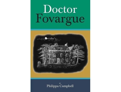 Livro Doctor Fovargue de Philippa Campbell (Inglês)